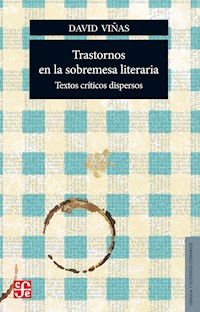 Trastornos en la sobremesa literaria - David Viñas - E-Book