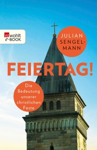 Feiertag! - Julian Sengelmann - E-Book