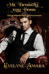 Mr. Beastly, my Boss - Evelyne Amara - E-Book