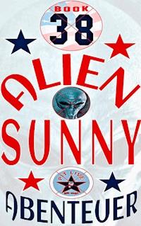 Alien Sunny - Pit Vogt - E-Book