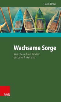 Wachsame Sorge - Haim Omer - E-Book