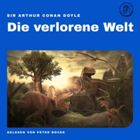 Die verlorene Welt - Sir Arthur Conan Doyle - Hörbuch