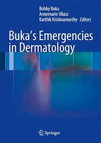 Buka's Emergencies in Dermatology -  - E-Book