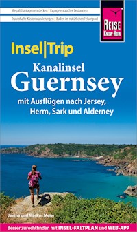 Reise Know-How InselTrip Guernsey mit Ausflug nach Jersey - Janina Meier - E-Book