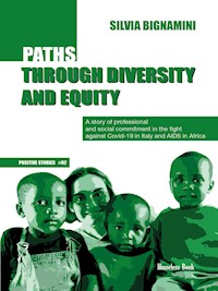Paths Through Diversity and Equity - Silvia Bignamini - E-Book