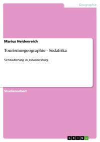 Tourismusgeographie - Südafrika - Marius Heidenreich - E-Book