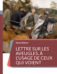Lettre sur les aveugles, à l'usage de ceux qui voient - Denis Diderot - E-Book