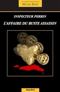 L'affaire du buste assassin - Michel Bory - E-Book