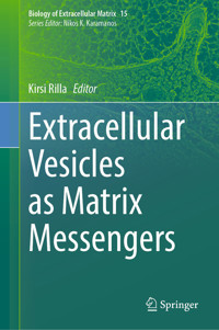 Extracellular Vesicles as Matrix Messengers -  - E-Book