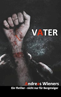 Vater - Andreas Wieners - E-Book