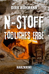 N-Stoff - Dirk Rühmann - E-Book