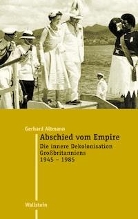 Abschied vom Empire - Gerhard Altmann - E-Book