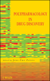 Polypharmacology in Drug Discovery -  - E-Book