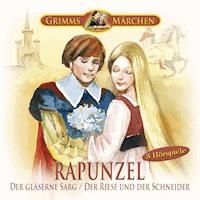 Rapunzel, Der gläserne Sarg, Der Riese und der Schneider - Diverse - Hörbuch