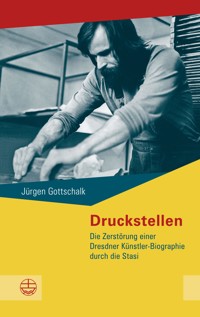 Druckstellen - Jürgen Gottschalk - E-Book