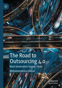 The Road to Outsourcing 4.0 - Mohammadreza Akbari - E-Book