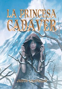 La princesa cadaver - Jesús Castelló - E-Book