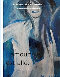 L'amour s'en est allé - Bernard Brunstein - E-Book