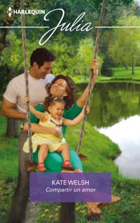 Compartir un amor - Kate Welsh - E-Book