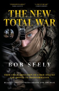 The New Total War - Bob Seely - E-Book