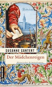 Der Mädchenreigen - Susanne Gantert - E-Book