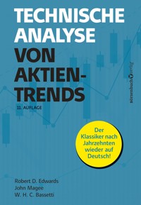 Technische Analyse von Aktientrends - Robert D. Edwards - E-Book