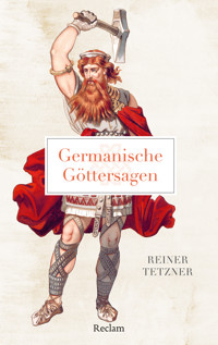 Germanische Göttersagen - Reiner Tetzner - E-Book