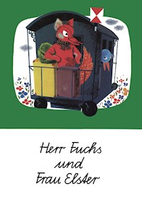 Herr Fuchs und Frau Elster - Ursula Sturm - E-Book