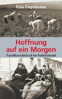 Hoffnung auf ein Morgen - Etta Engelmann - E-Book