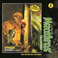 Macabros - Classics, Folge 2: Der Fluch der Druidin - Dan Shocker - Hörbuch