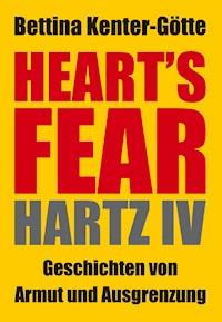 Heart´s Fear - Bettina Kenter-Götte - E-Book
