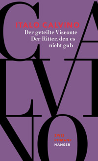Der geteilte Visconte / Der Ritter, den es nicht gab - Italo Calvino - E-Book