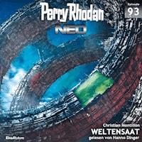 Perry Rhodan Neo 93: WELTENSAAT - Christian Montillon - Hörbuch