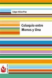 Coloquio entre Monos y Una (low cost). Edición limitada - Edgar Allan Poe - E-Book