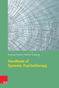Handbook of Systemic Psychotherapy - Andreas Fryszer - E-Book