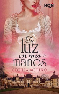 Tu luz en mis manos - Cecilia Agüero - E-Book