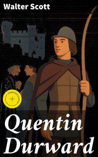 Quentin Durward - Walter Scott - E-Book