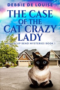 The Case Of The Cat Crazy Lady - Debbie De Louise - kostenlos E-Book