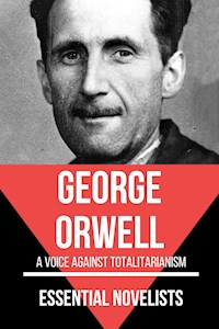Essential Novelists - George Orwell - George Orwell - E-Book