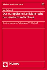 Das europäische Kollisionsrecht der Insolvenzanfechtung - Monika Frevel - E-Book