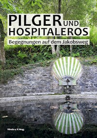 Pilger und Hospitaleros -  - E-Book