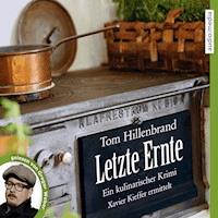 Letzte Ernte - Tom Hillenbrand - E-Book + Hörbuch