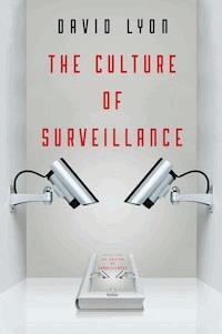 The Culture of Surveillance - David Lyon - E-Book