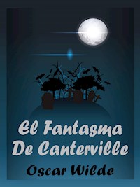 El Fantasma De Canterville - Oscar Wilde - E-Book
