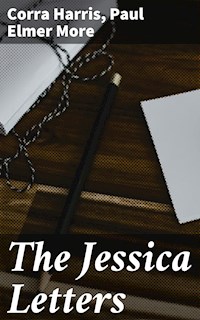 The Jessica Letters - Corra Harris - E-Book