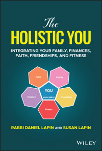 The Holistic You - Rabbi Daniel Lapin - E-Book