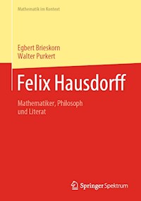 Felix Hausdorff - Egbert Brieskorn - E-Book