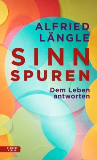 Sinnspuren - Alfried Längle - E-Book