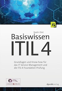 Basiswissen ITIL 4 - Nadin Ebel - E-Book