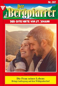 Die Frau seines Lebens - Toni Waidacher - E-Book